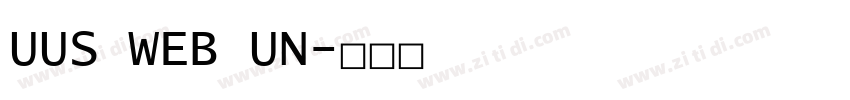 UUS WEB UN字体转换